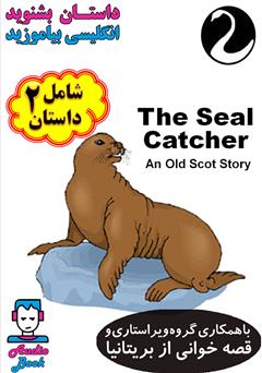 عکس جلد کتاب صوتی The Seal Catcher (صیاد سگ آبی)