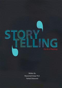 عکس جلد کتاب داستان سرایی؛ هنر تدریس (storytelling the art of teaching)