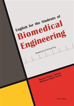 معرفی و دانلود کتاب English for the students of biomedical engineering (انگلیسی برای دانشجویان مهندسی پزشکی)