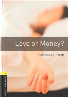 عکس جلد کتاب عشق یا ثروت (Love Or Money)