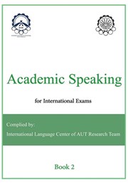 عکس جلد کتاب Academic Speaking for International Exams - Book 2